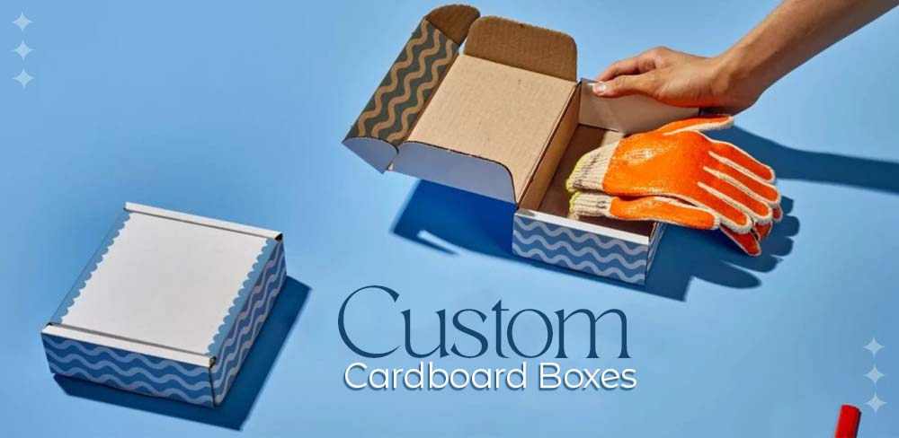What are the Benefits of Custom Cardboard Boxes